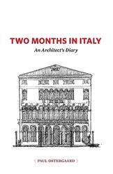 Two Months in Italy: An Architect's Diary