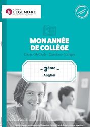 Mon année de collège 3ème - Anglais: Cours - Méthode - Exercices - Corrigés