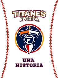 Titanes de Florida, Una Historia: Béisbol doble A en Florida, Puerto Rico