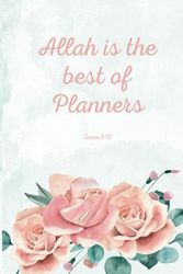 Allah- it the best of Planners