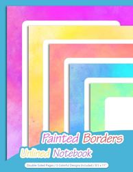 Painted Borders Unlined Notebook: Colored Paper Blank Notebook With Watercolor Edges For Journaling, Diary Writing, Scrapbooking, And Papercrafts