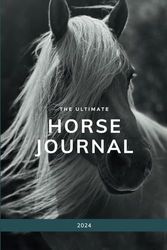 The Ultimate Horse Journal in Green, 2024 Calendar, Horse Planner, Horse Health, Horse Goals, Horse Welfare, Horse Organizer