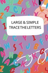 Large & Simple Trace the Letters: Great for those learning the English Alphabet such as preschoolers ages 3-6