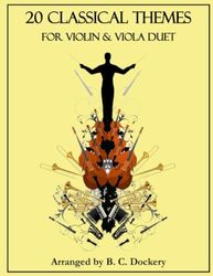 20 Classical Themes for Violin and Viola Duet