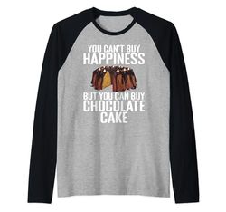 No puedes comprar la Felicidad, pero puedes comprar Pastel de Chocolate Camiseta Manga Raglan