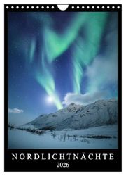 Nordlichtnächte (Wandkalender 2026 DIN A4 hoch), CALVENDO Monatskalender: Polarlichter, aufgenommen in Nordnorwegen