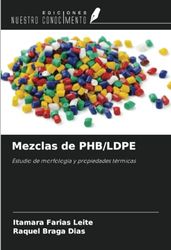 Mezclas de PHB/LDPE: Estudio de morfología y propiedades térmicas