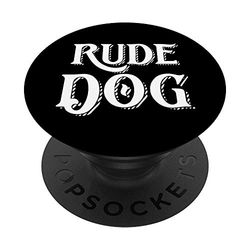 Rude Dog PopSockets Supporto e Impugnatura per Smartphone e Tablet
