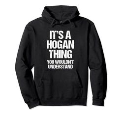 Es una cosa de Hogan (no lo entenderías) - Funny Hogan Sudadera con Capucha