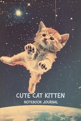 Cute Cat Kitten Notebook Journal: College Ruled Adorable Retro Aesthetic Funny Vintage Kitten Space Cat Theme Humor