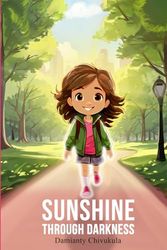 SUNSHINE: THROUGH THE DARKNESS