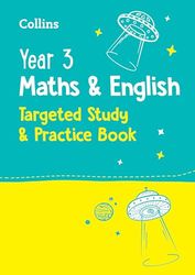 Year 3 Maths and English KS2 Targeted Study & Practice Book: Ideal for use at home