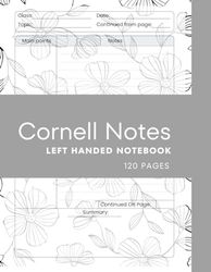Cornell Notes Notebook Left Handed: Cornell Note-Taking System Paper For High School College University Students, Teachers and Professionals