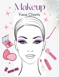 Makeup Face Charts: Blank Makeup Face To Exercises Organizing And Planning Makeup Projects.