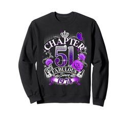 Womens Chapter 51 Fabulous Since 1974 51st Birthday Design Felpa