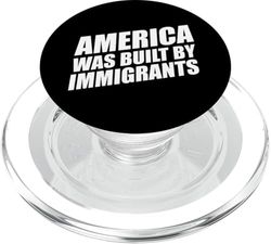 America Was Built By Immigrants PopSockets PopGrip per MagSafe