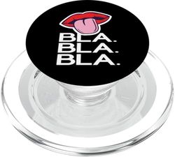 Bla Bla Bla - Sarkasmus frases divertidas irónicas PopSockets PopGrip para MagSafe