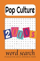 2000's Pop Culture Word Search Book: Word Searches with Easy to Read Print about 2000's Pop Culture and more | 6x9 inches, 110 pages | 50+ puzzles ... Holidays and to Enjoy in Your Freetime