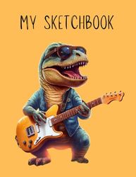 Cool T-Rex Sketchbook, 100 Lined Pages, 8.5 x 11 Inches - Guitar Playing Dinosaur Design, Great for Kids, Boys, Girls