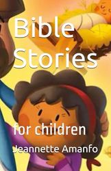 Bible Stories: for children
