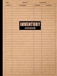 Inventory Log Book: Inventory Book Ideal for Small Businesses and Personal Use.