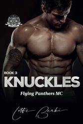 Knuckles: Book 3 Flying Panthers MC