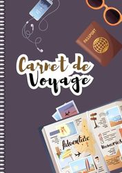 Carnet de voyage à remplir : un journal pour planifier, organiser ton voyage et noter tes souvenirs: / Carnet de voyage pour soi ou vous pouvez offrir en cadeau