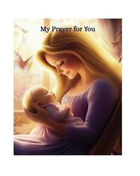 My Prayer for You