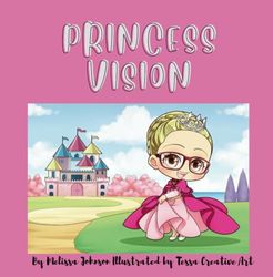Princess Vision
