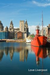 Love Liverpool Notebook: 100 Lined Pages | Liverpool Docks | UK Travel