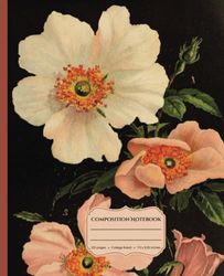 Composition Notebook College Ruled: Vintage Pink Floral Illustration, Aesthetic Botanical Journal for College and Work, 120 Pages