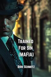 Trained For Sin (MAFIA)
