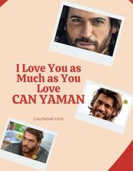 I Love You as Much as You Love Can: 2025 Calendar