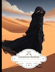 Composition Notebook College Ruled: Young Woman in Black Niqab Walking in Desert Anime Style, Ideal for Writing, Size 8.5x11 Inches, 120 Pages