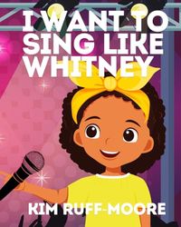 I Want To Sing Like Whitney