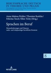 Sprachen im Beruf: Herausforderungen und Chancen mehr- und vielsprachiger beruflicher Kontexte (8)