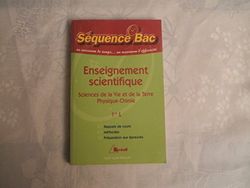 Enseignement scientifique 1e L: Sciences de la Vie et de la Terre/Physique-Chimie