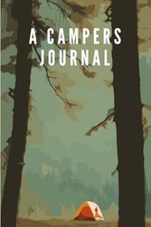 A Campers Journal: a place for your mind to unwind