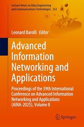 Advanced Information Networking and Applications: Proceedings of the 39th International Conference on Advanced Information Networking and Applications (AINA-2025), Volume 8
