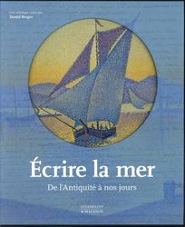 Ecrire la mer: De l'Antiquité à nos jours