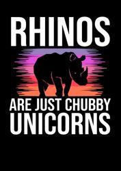 Rhinos Are Just Chubby Unicorns: Notizbuch | Notebook | Kariert, DIN A4 (21 x 29,7 cm), 120 Seiten, creme-farbenes Papier, mattes Cover