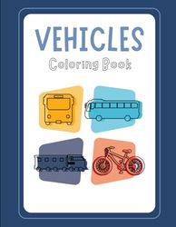 Ultimate Vehicle Coloring Book