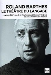 Roland Barthes : Le théâtre du langage [Francia] [DVD]