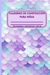 Cuaderno de Composición para Niñas: ¡Deja que tus ideas naden libres como sirenas!