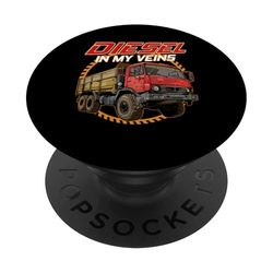 Diesel In My Veins Big Rig Truck Driver Trucker PopSockets Swappable PopGrip