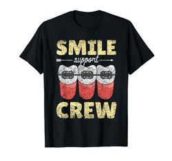 Equipo De Apoyo A La Sonrisa Empleo Diente Asistente Dental Camiseta