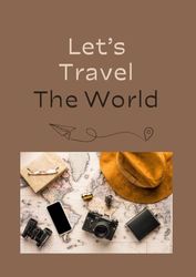 Let's travel the world: Journal travel