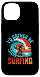 I’d Rather be Surfing, motivational design Case for iPhone 14