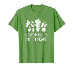 Gardening Is My Therapy Gardener Gardening T-Shirt