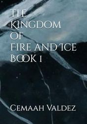 the kingdom of fire & ice book 1